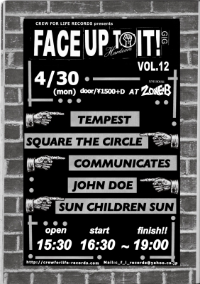 CREW FOR LIFE RECORDS presents FACE UP TO IT! GIG vol.12